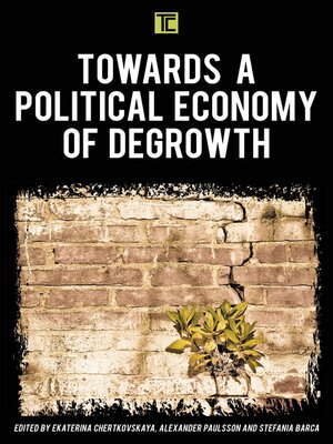 cover image of Towards a Political Economy of Degrowth
